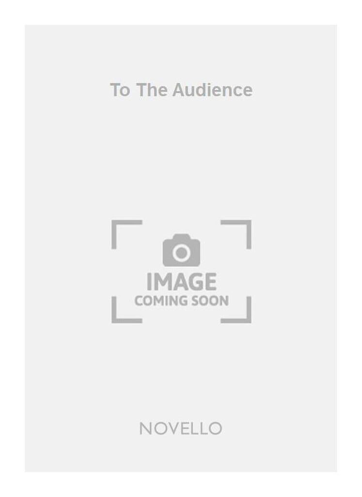 To The Audience